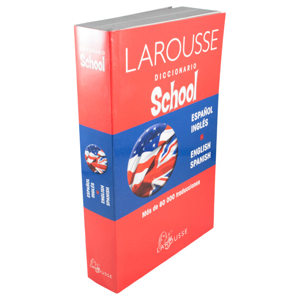 DICCIONARIO SCHOOL INGLES-ESPAÑOL 1531 LAROUSSE MNK