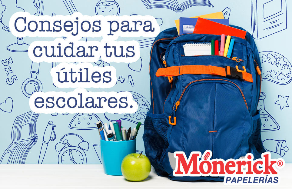 7 consejos para cuidar tus útiles este regreso a clases.