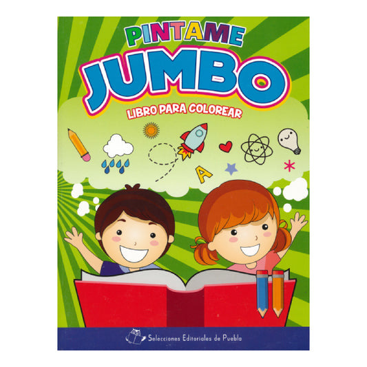LIBRO ILUMINAR JUMBO PINTAME EDITORIAL PUEBLA MNK