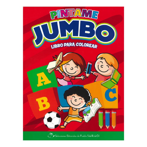 LIBRO ILUMINAR JUMBO PINTAME EDITORIAL PUEBLA MNK
