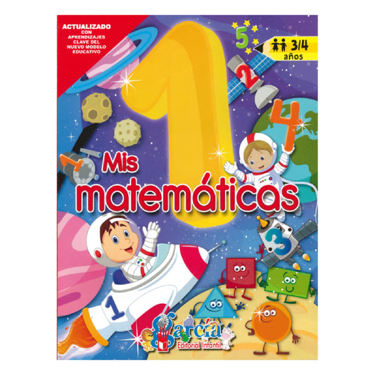 LIBRO PREESCOLAR MIS MATEMATICAS #1 EDITORIAL GARCIA MNK