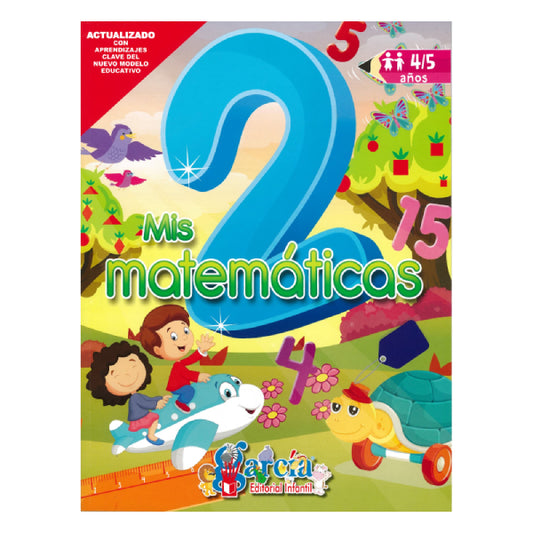 LIBRO PREESCOLAR MIS MATEMATICAS #2 EDITORIAL GARCIA MNK
