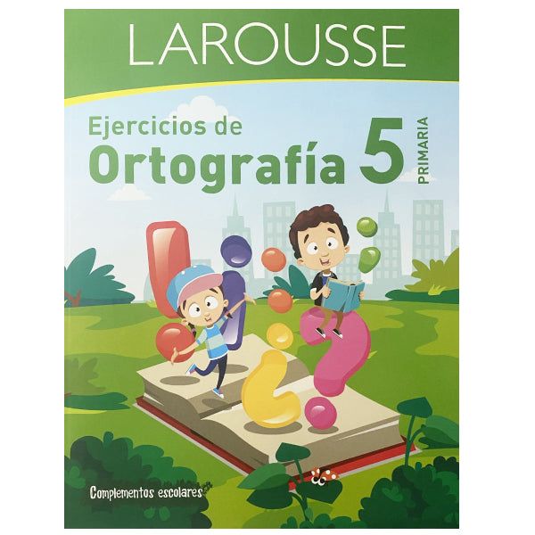 LIBRO EJERCICIOS ORTOGRAFIA 5 LAROUSSE MNK