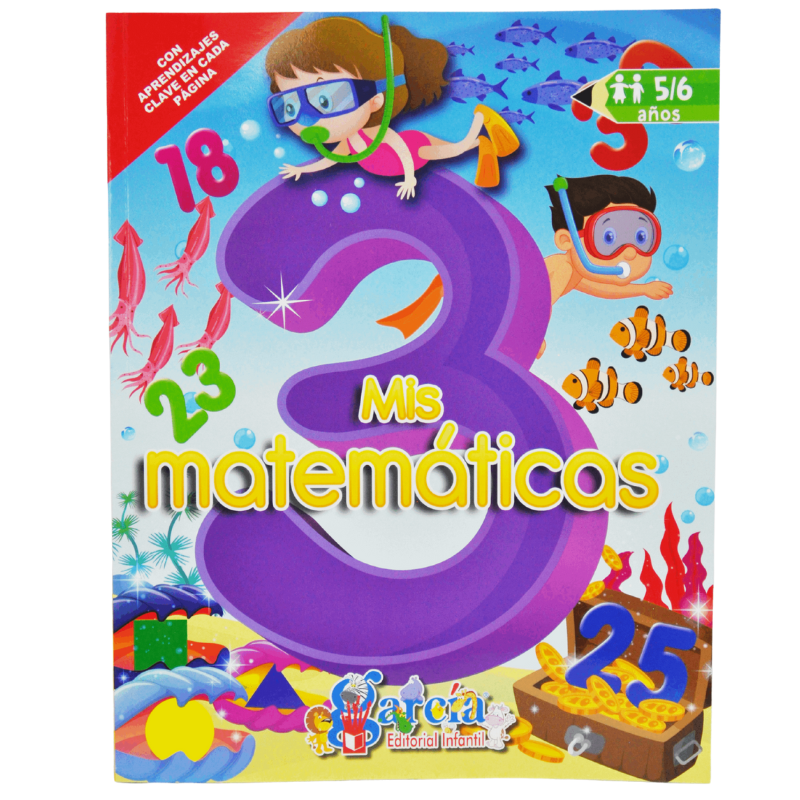 LIBRO PREESCOLAR MIS MATEMATICAS #3 EDITORIAL GARCIA MNK