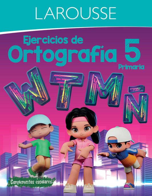 LIBRO EJERCICIOS ORTOGRAFIA 5 LAROUSSE MNK