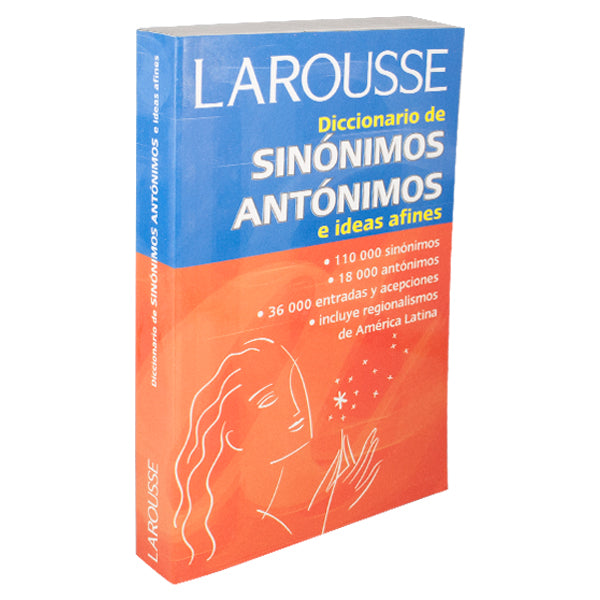 DICCIONARIO SINONIMOS/ANTONIMOS 1210 LAROUSSE MNK